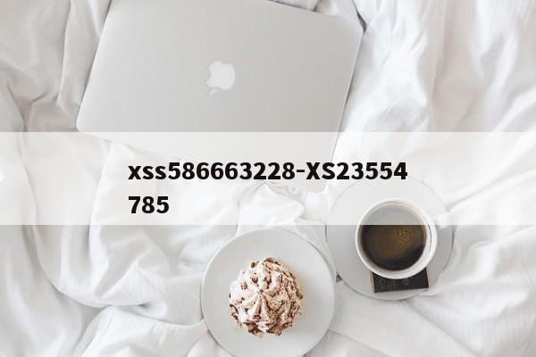 xss586663228-XS23554785